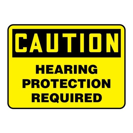 Accuform Caution Sign, Hearing Protection Required, 14inW X 10inH, Aluminum